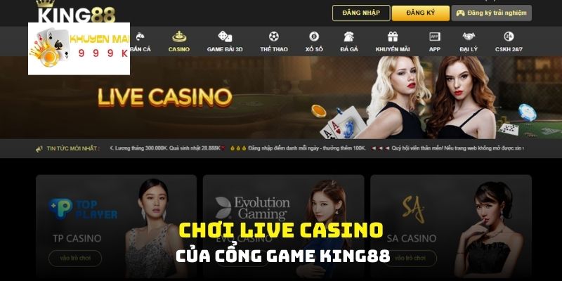 Chơi live casino online đẳng cấp quốc tế