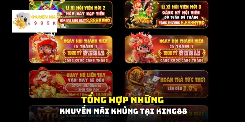 Tổng hợp những khuyến mãi khủng tại King88