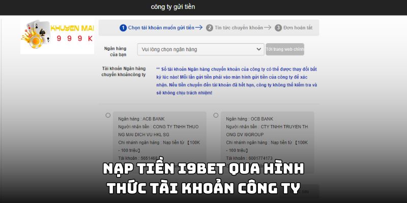 Nạp tiền i9bet qua hình thức tài khoản công ty