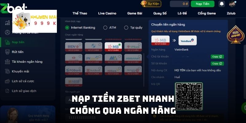 Nạp tiền ZBET nhanh chóng qua ngân hàng