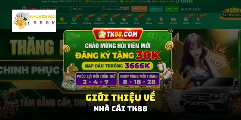 Giới thiệu về nhà cái TK88