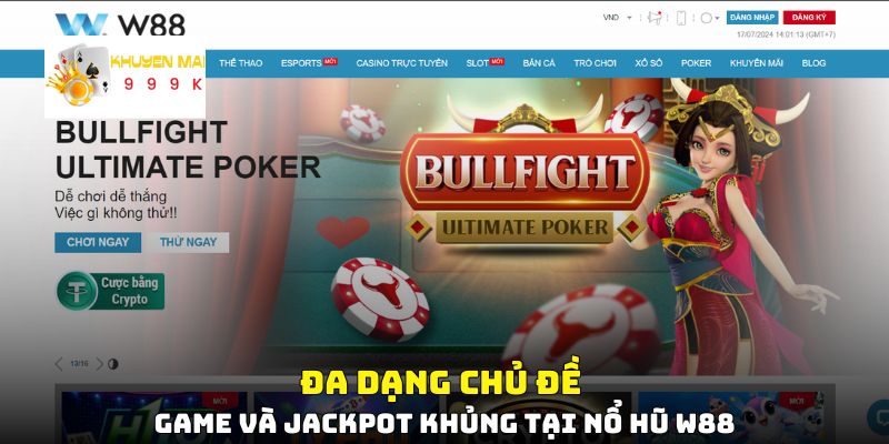 Đa dạng chủ đề game và jackpot khủng tại nổ hũ W88